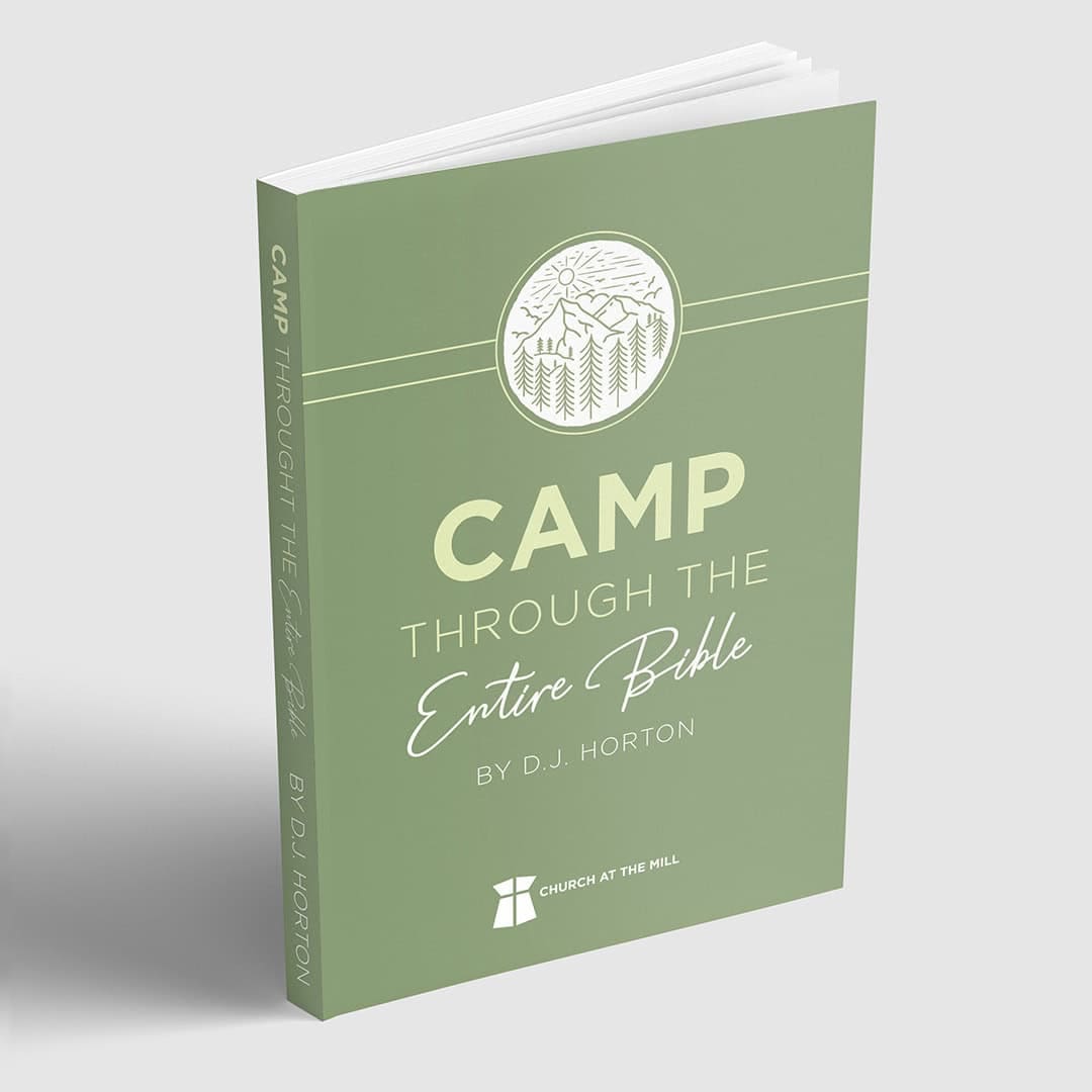 CAMP Through The Entire Bible Book • Living Worthy Ministries